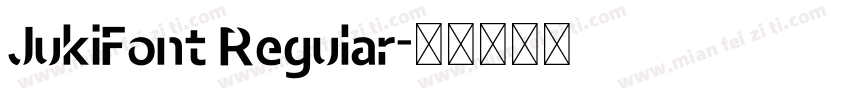 JukiFont Regular字体转换